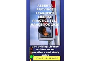 Alberta province learner’s license practice Test handbook 2020: 244 driving license written exam questions and study guide