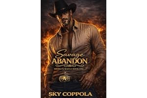 Savage Abandon: A Dark Cowboy Romance (Shotgun Mafia Book 1)