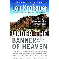 Under the Banner of Heaven: A Story of Violent Faith book cover Under the Banner of Heaven: A Story of Violent Faith book cover
