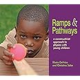 Ramps and Pathways: A Constructivist Approach to Physics with Young Children
