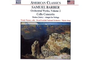 Samuel Barber: Orchestral Works, Vol. 2 - Cello Concerto / Medea Suite / Adagio for Strings