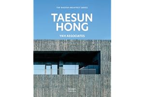 Taesun Hong: YKH Associates (The Master Architect Series)