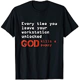 Workstation Unlocked Warning T-Shirt