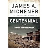 Centennial: A Novel