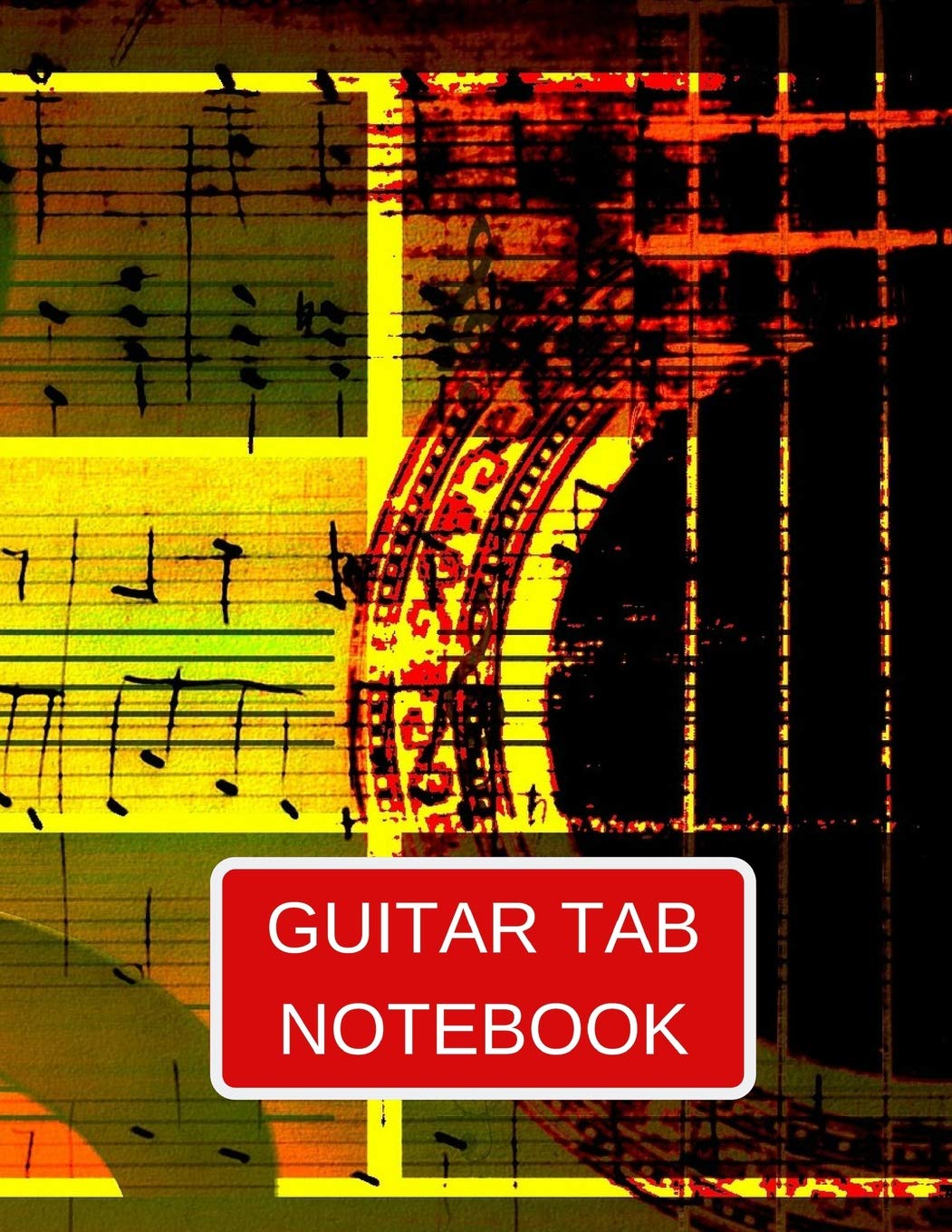 Guitar Tab Notebook: Blank Music Sheet Paper Journal - Guitar Chord, Standard Staff & Tablature