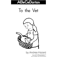 To the Vet (Storybooks for ABeCeDarian Level A Book 7) book cover To the Vet (Storybooks for ABeCeDarian Level A Book 7) book cover