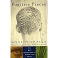 Fugitive Pieces: A Novel (WINNER OF THE BAILEYS WOMEN'S PRIZE FOR FICTION)