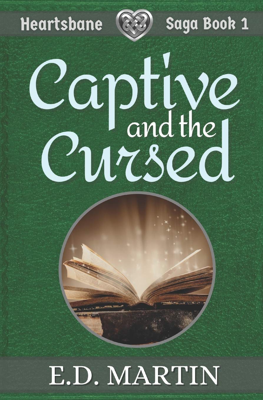 Amazon Com Captive And The Cursed A Fairy Tale Retold Martin E D Books