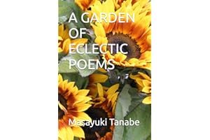 A GARDEN OF ECLECTIC POEMS
