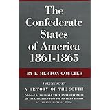 The Confederate States of America, 1861--1865: A History of the South