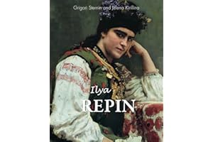 Ilya Repin: The Russian Soul on Canvas