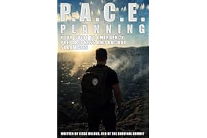 P.A.C.E. Planning: Your Guide To Emergency Preparedness And Bugout Strategies