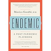 Endemic: A Post-Pandemic Playbook