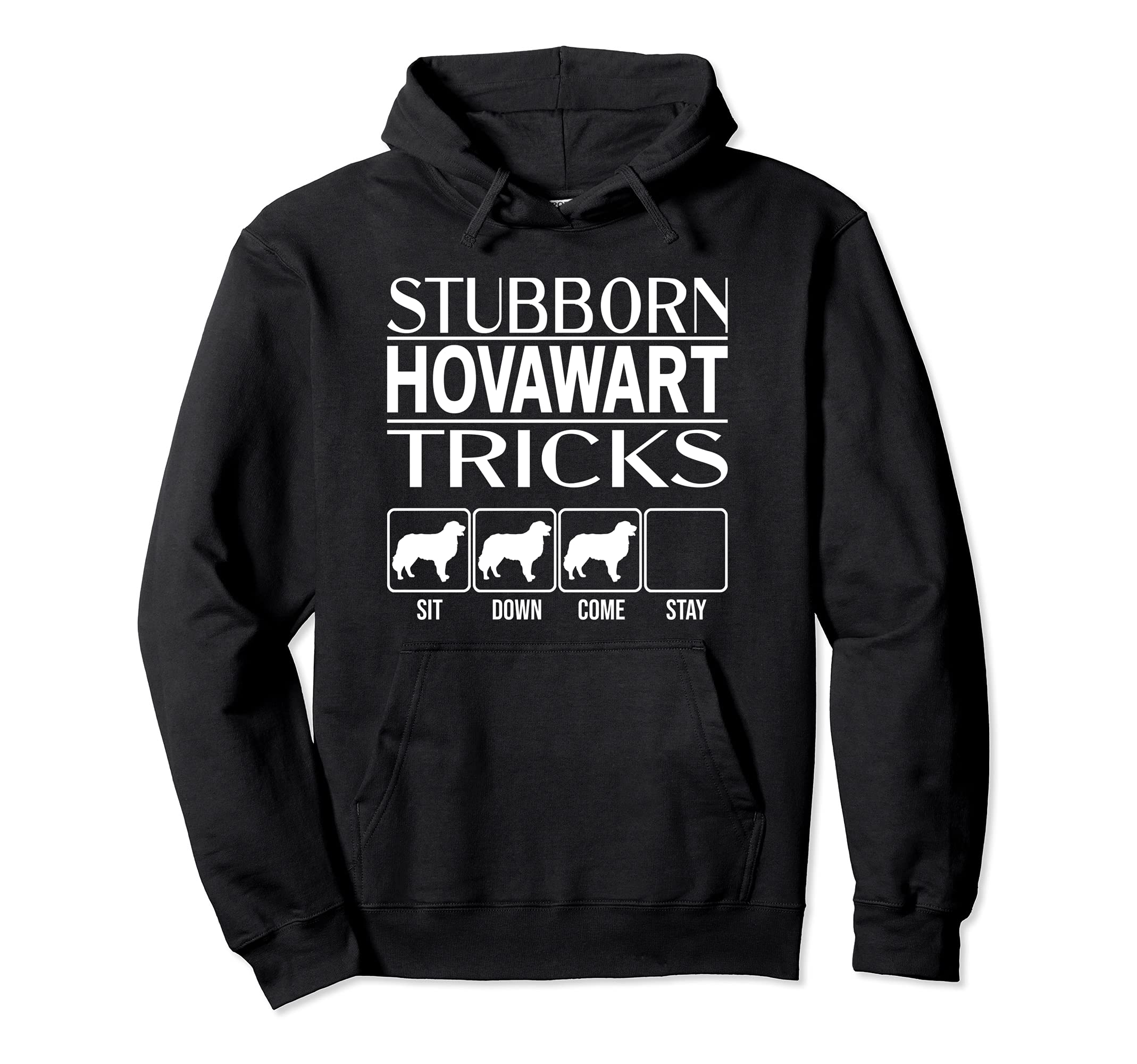 Stubborn Dog Tricks, funny dog gift idea, Funny Hovawart Pullover Hoodie