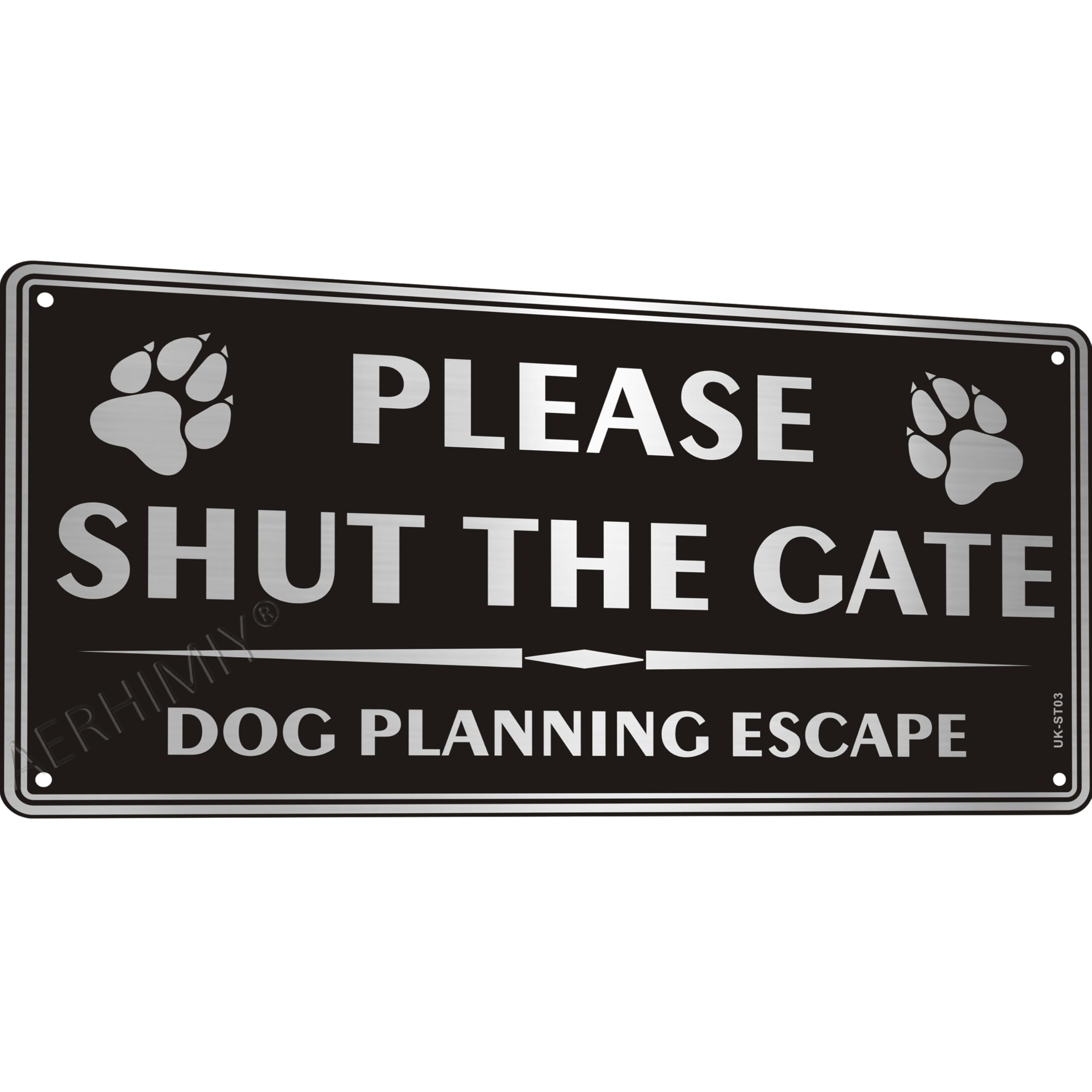 Please Shut The Gate Signs Metal 5.9x11.8 Inches, Dog Planning Escape Sign Brushed Aluminum