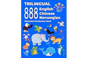Trilingual 888 English Chinese Norwegian Illustrated Vocabulary Book: Colorful Edition