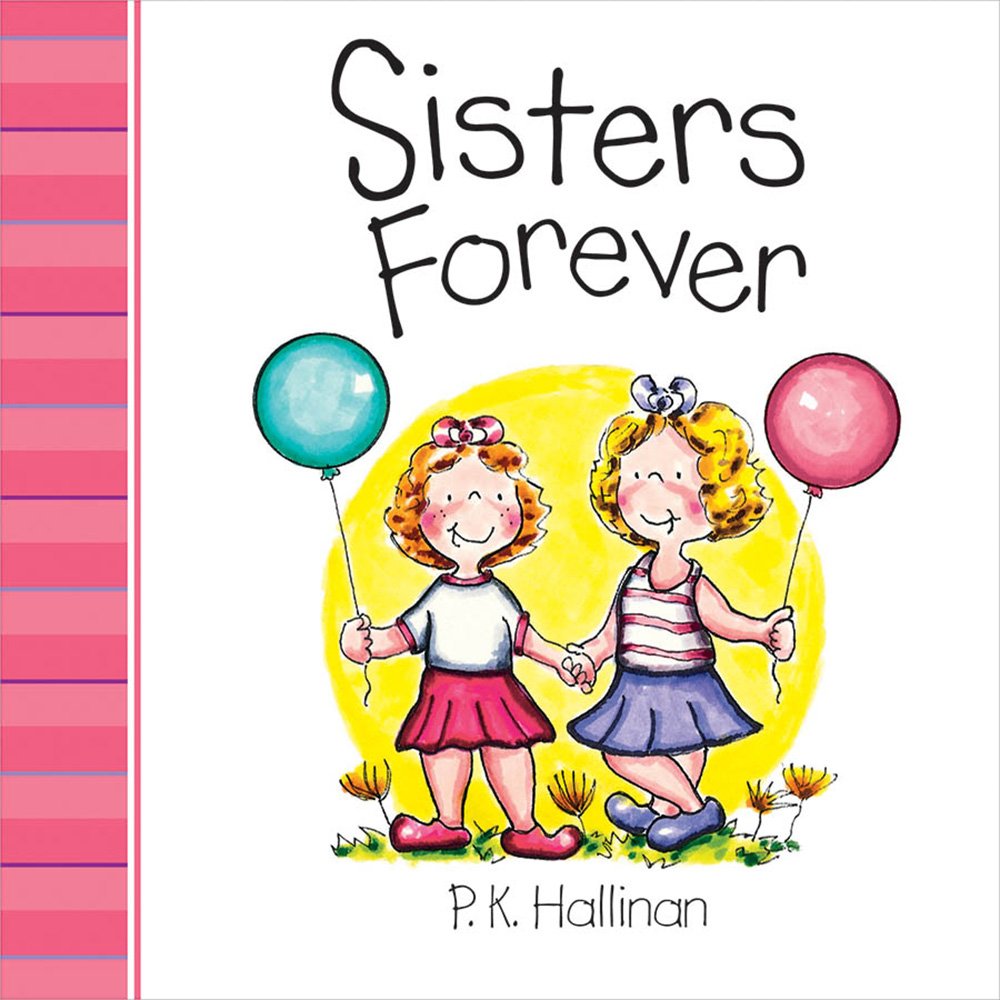 Images Of Sisters Forever Sisters Forever (My Family) : Hallinan, P.k.: Amazon.de: Bücher