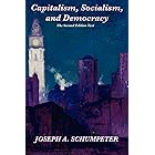 Capitalism, Socialism, and Democracy: Second Edition Text