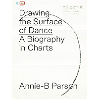 Drawing the Surface of Dance: A Biography in Charts book cover Drawing the Surface of Dance: A Biography in Charts book cover