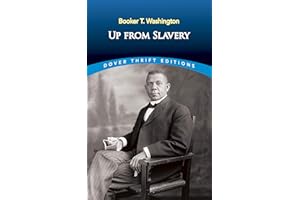 Up from Slavery (Dover Thrift Editions: Black History)