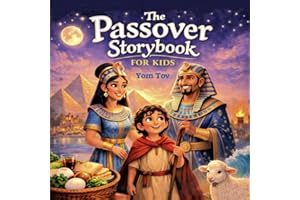 The Passover Story Book for Kids: A First Passover Jewish Holiday Family Picture Book for Beginners