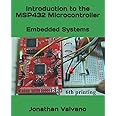Embedded Systems: Introduction to the MSP432 Microcontroller