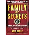 Family of Secrets: The Bush Dynasty, America's Invisible Government, and the Hidden History of the Last Fifty Years
