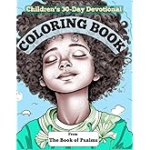 Children's 30-Day Devotional Coloring Book: From The Book of Psalms