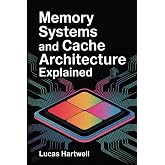 Memory Systems and Cache Architecture Explained: How Data Moves Through Modern Computers and Why It Determines Performance