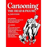 Cartooning the Head and Figure