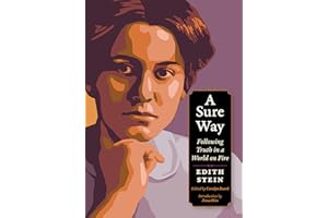 A Sure Way: Following Truth in a World on Fire