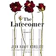 The Latecomer: A Novel