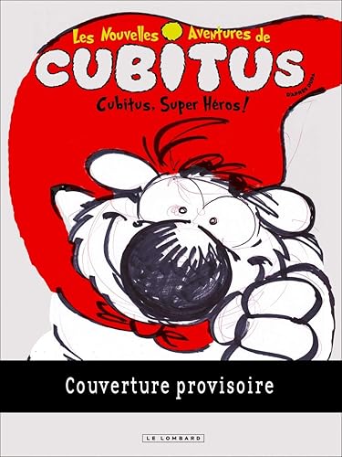 Download Les Nouvelles aventures de Cubitus - tome 11 - Super-héros! PDF