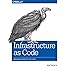 Infrastructure as Code: Managing Servers in the Cloud