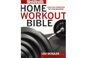 The Men's Health Home Workout Bible
