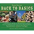 Back to Basics: A Complete Guide to Traditional Skills, Third Edition
