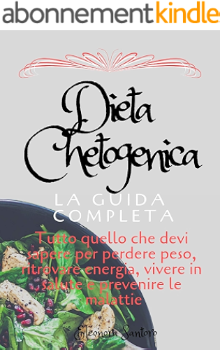 Download Dieta Chetogenica: La Guida Completa (Italian Edition) PDF
