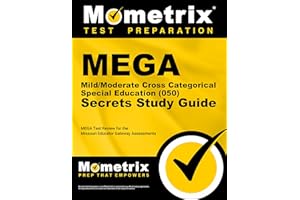 MEGA Mild/Moderate Cross Categorical Special Education (050) Secrets Study Guide: MEGA Test Review for the Missouri Educator Gateway Assessments