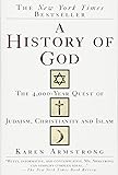 A History of God: The 4,000-Year Quest of Judaism, Christianity and Islam