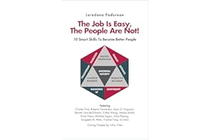 The job is easy, the people are not: 10 Smart Skills to become better people