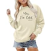 JINTING Yes I'm Cold Me 24:7 Sweatshirt Women Funny Letter Print Pullover Crewneck Long Sleeve Tops