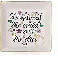 JoycuFF Ring Necklaces Holder Trinket Dishes Women Birthday Christmas Gift Jewelry Tray for Earrings Necklace Bracelet She Believed She Could So She Did