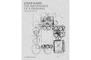 Louis Kahn: The Importance of a Drawing