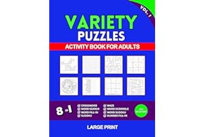 Variety Puzzle Book For Adults Vol. 1 (Kindle Scribe Only): 8-in-1 Mixed Puzzles Activity Book: Crossword, Word Search, Sudok