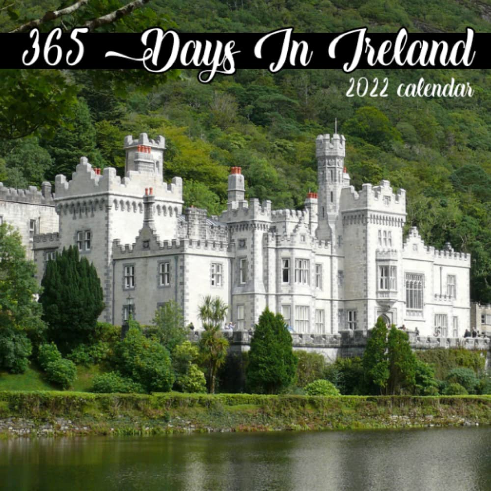 365 Days In Ireland Deluxe Beautiful Calendar 2022: "Traveling With Yeats Through The Land Of Heart's Desire. Mini Plannerjanuary 2022 - December 2022 ... Calendrier12 Months | Bonus 4 Months 2021": Smith, Holly, Smith: 9798777172952: Amazon.com: Books