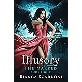 Illusory (The Marked Saga)