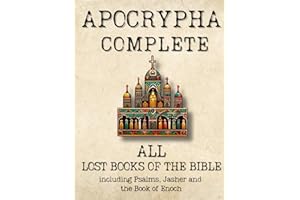Apocrypha Complete: Lost Books of the Bible. Including Psalms, Jasher and Book of Enoch