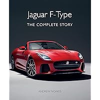 The Complete Book of Jaguar: Every Model Since 1935