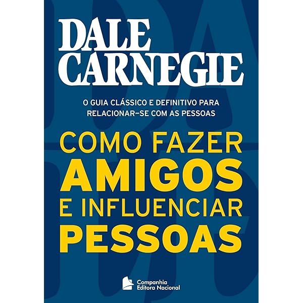 Como Fazer Amigos e Influenciar Pessoas | Amazon.com.br