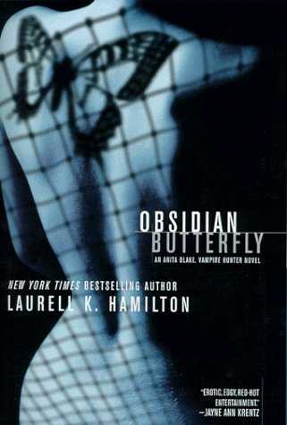 Obsidian Butterfly (An Anita Blake, Vampire Hunter, Book 9)